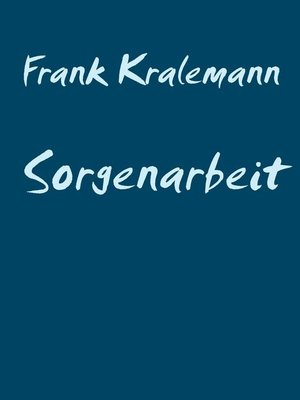 cover image of Sorgenarbeit